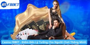 Casino F8BET - Điểm Đến Lý Tưởng Cho Người Chơi